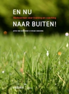 En nu naar buiten